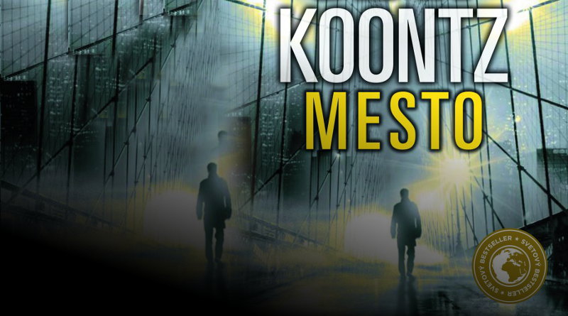 Dean Koontz: Mesto