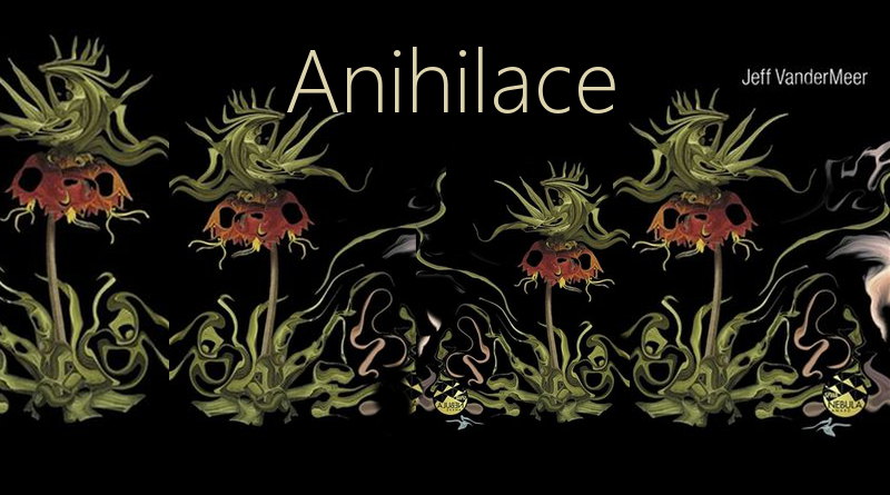 Jeff VanderMeer: Anihilace