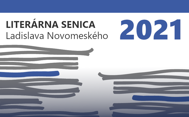 Literárna Senica Ladislava Novomeského 2021